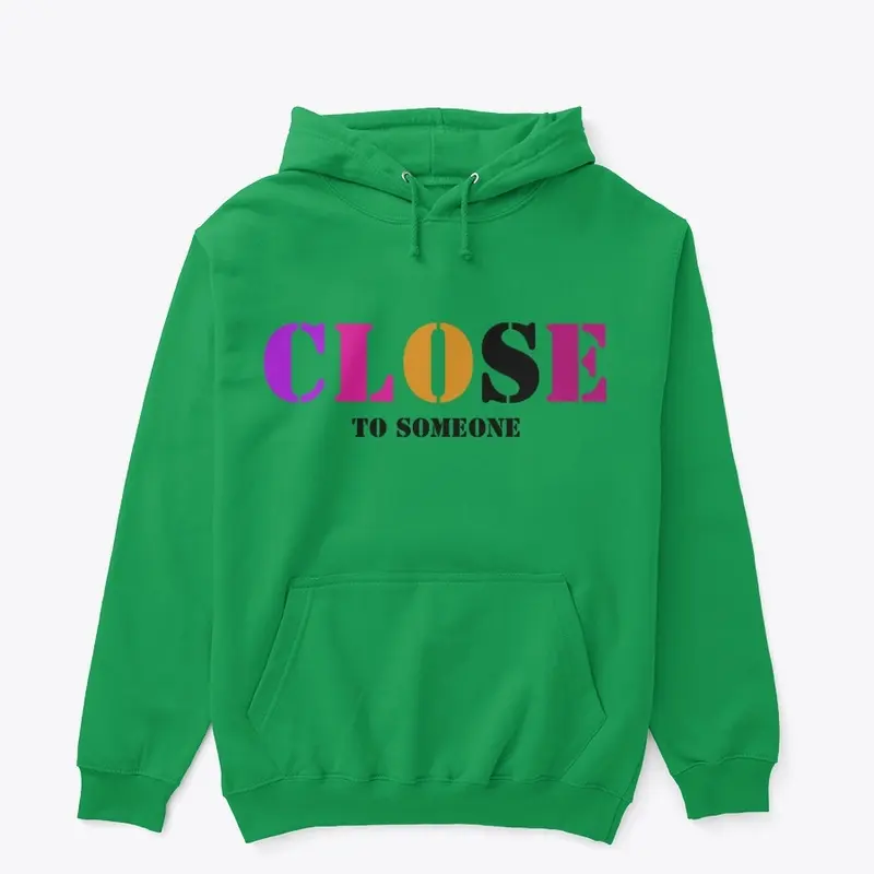 CLOSE BRAND PREMIUM HOODIES